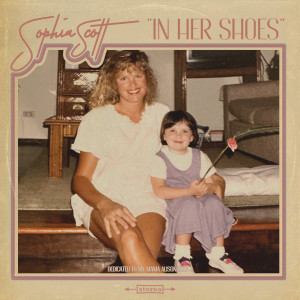 Album In Her Shoes oleh Sophia Scott