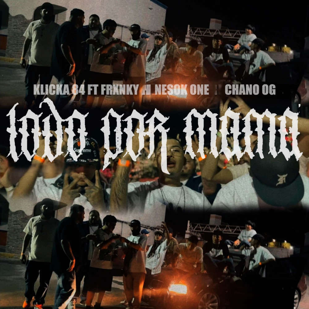 Todo Por Mamá (Explicit)