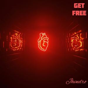 ดาวน์โหลดและฟังเพลง Get Free พร้อมเนื้อเพลงจาก Jhvndro