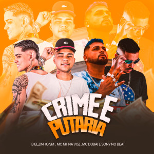 收聽Sony no Beat的Crime e Putaria歌詞歌曲