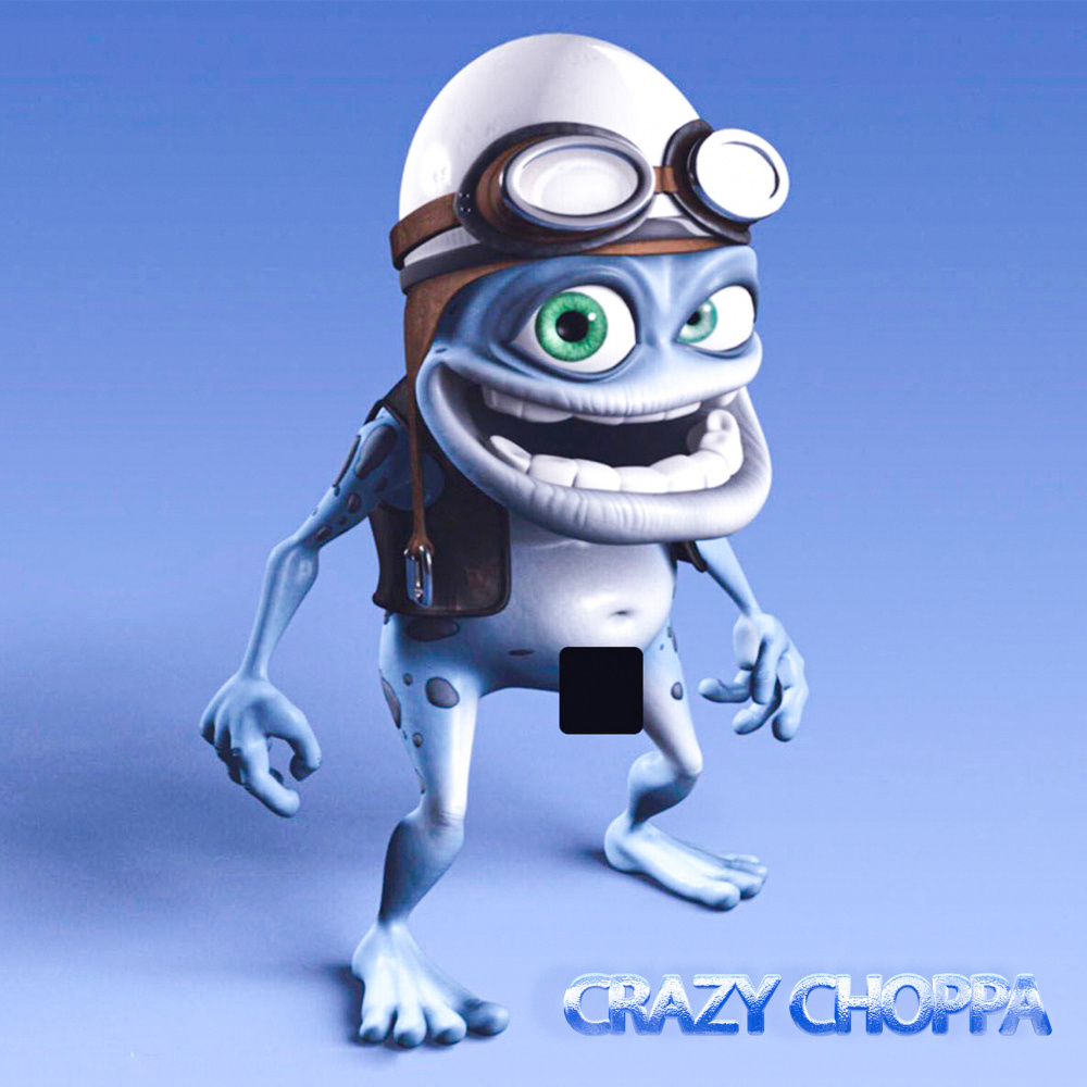 CRAZY CHOPPA (Explicit)