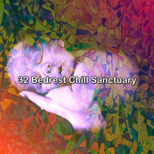 Thunderstorm的专辑32 Bedrest Chill Sanctuary
