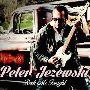 อัลบัม Rock Me Tonight ศิลปิน Peter Jezewski