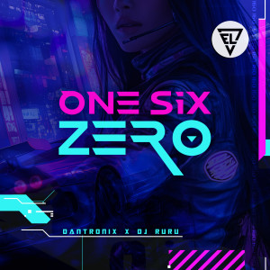 Listen to One Six Zero (完整版) song with lyrics from DanTroniX