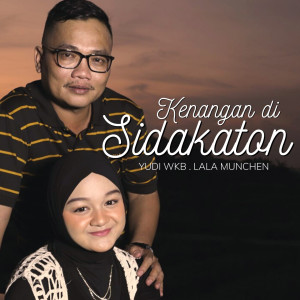 Listen to Kenangan di Sidakaton song with lyrics from Lala Munchen