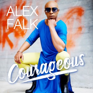 Listen to Courageous song with lyrics from Alex Falk