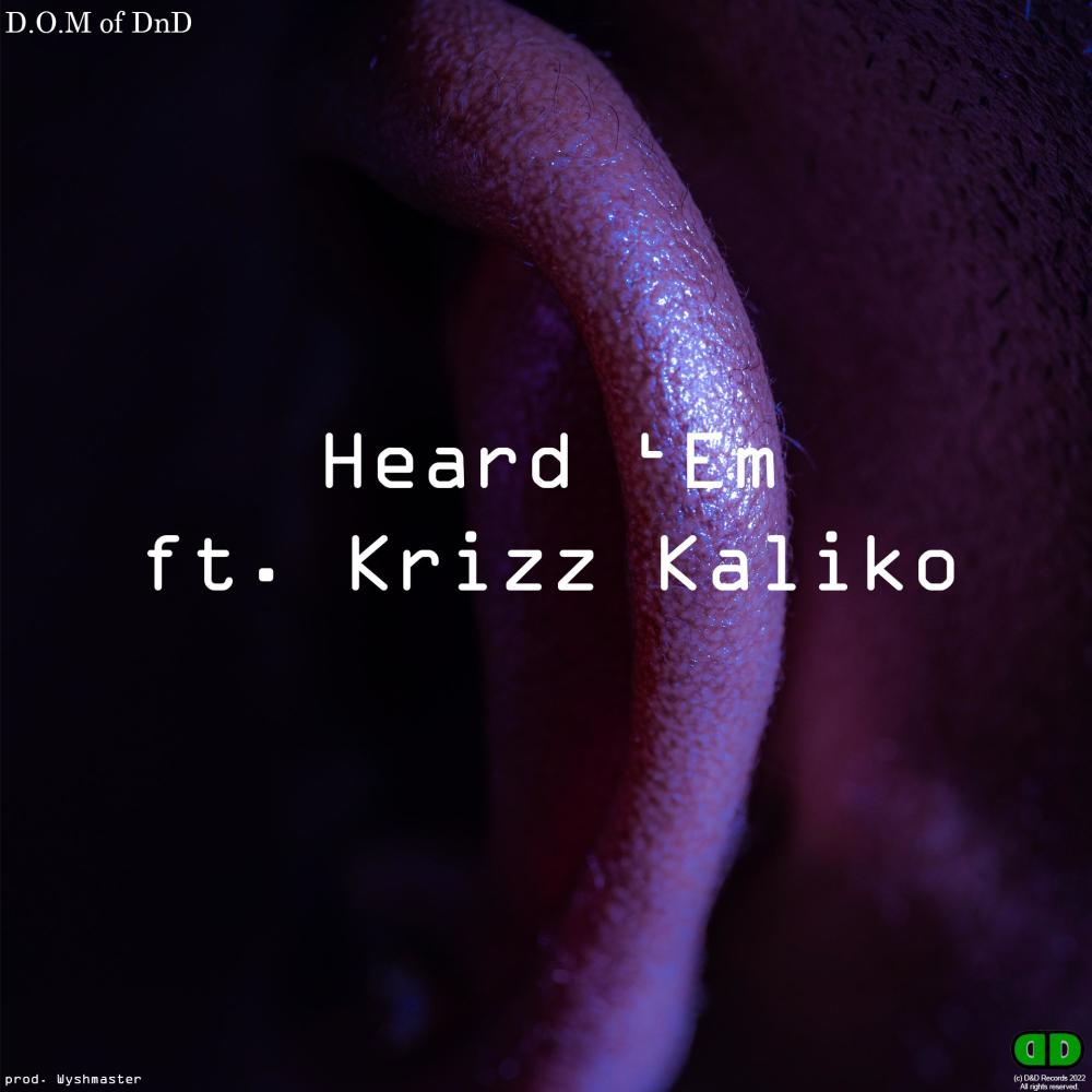 Heard 'Em (feat. Krizz Kaliko & Wyshmaster) (Explicit)