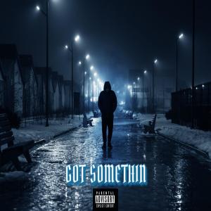 Album Got Somethin (feat. Hittmane) (Explicit) oleh WEEKDAY