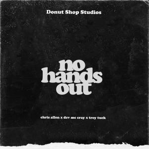 ดาวน์โหลดและฟังเพลง No Hands Out (feat. Chris Allen, Dev McCray & Trey Tuck) (Explicit) พร้อมเนื้อเพลงจาก Maxime Morin