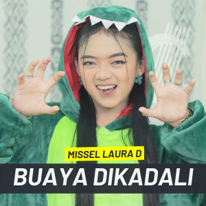 Missel Laura D的专辑BUAYA DIKADALI