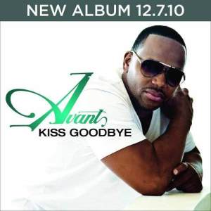 收聽Avant的Kiss Goodbye歌詞歌曲