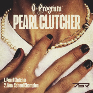 D-Program的專輯Pearl Clutcher EP