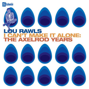ดาวน์โหลดและฟังเพลง It's An Uphill Climb To The Bottom พร้อมเนื้อเพลงจาก Lou Rawls