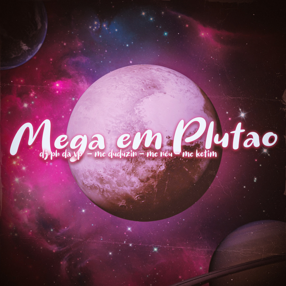 Mega em Plutão (Explicit)