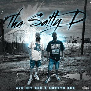 Aye Hit Gee的專輯Tha Salty D (Explicit)