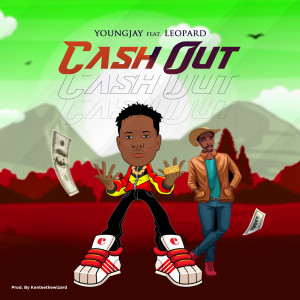 收听Young Jay的Cash Out歌词歌曲