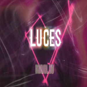 Haniel hd的專輯Luces (Explicit)