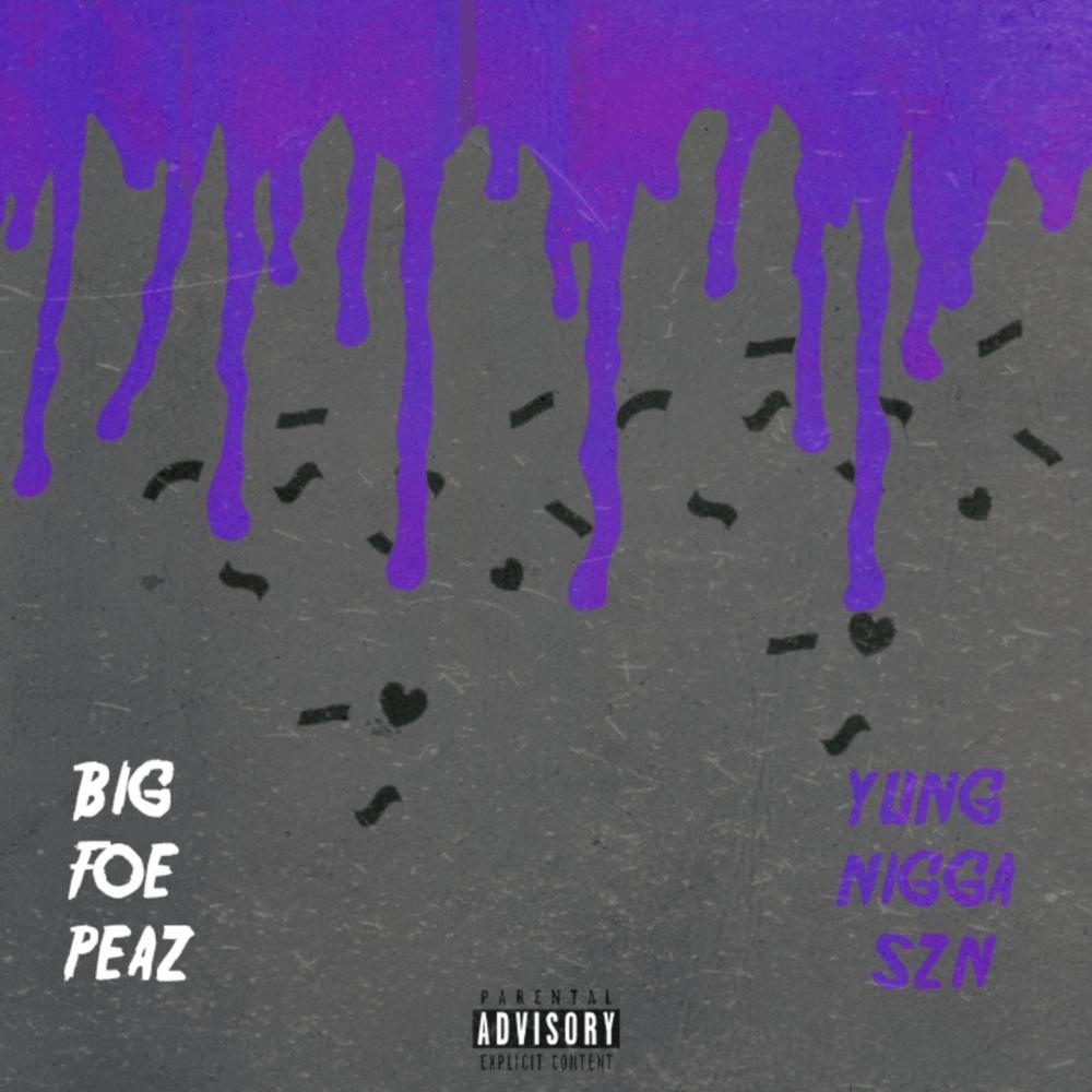 Yung Nigga SZN (Explicit)