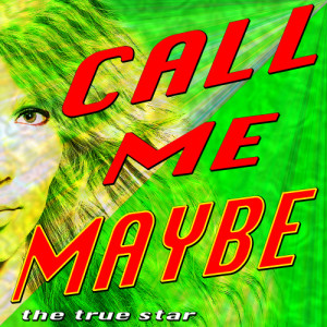 收聽Here's My Number So Call Me Maybe的Call Me Maybe歌詞歌曲