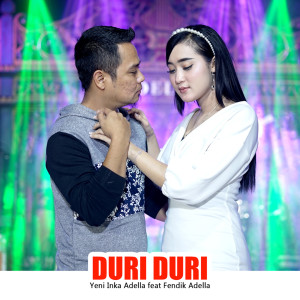 Yeni Inka Adella的專輯DURI DURI