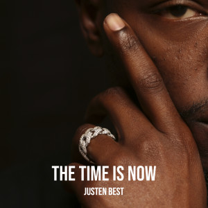Justen Best的专辑The Time Is Now