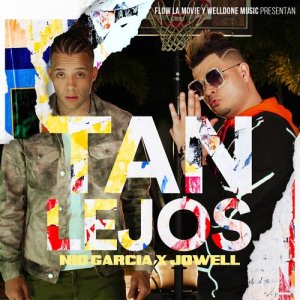 ดาวน์โหลดและฟังเพลง Tan Lejos พร้อมเนื้อเพลงจาก Nio Garcia