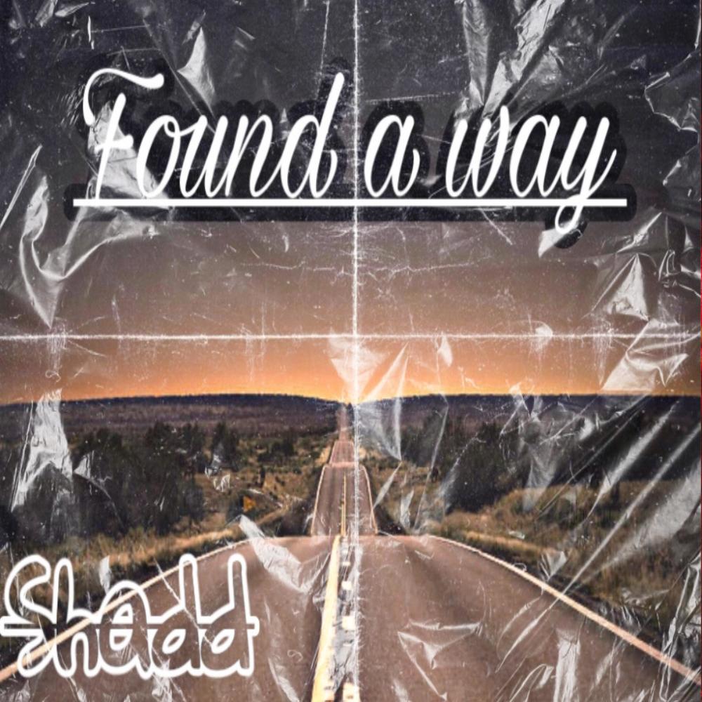 Found A Way (Explicit)