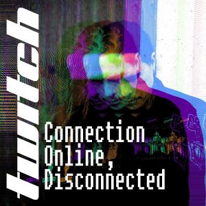Connection Online, Disconnected (Explicit)