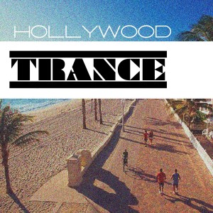 อัลบัม Hollywood Trance ศิลปิน Various Artists