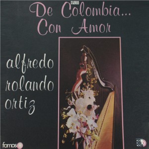 Album De Colombia Con Amor from Alfredo Rolando Ortiz
