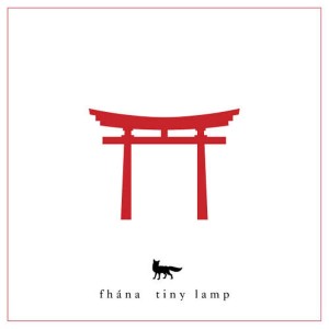 ดาวน์โหลดและฟังเพลง Tiny Lamp (Tv Length Version) พร้อมเนื้อเพลงจาก fhána