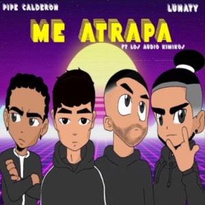 收聽Pipe Calderón的Me Atrapa歌詞歌曲