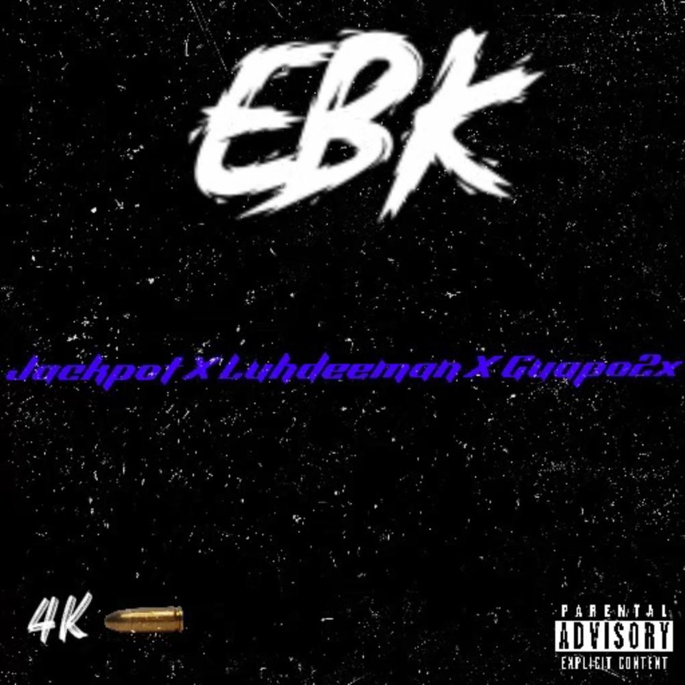 EBK (feat. Cg.deemann) (Explicit)