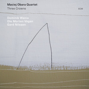 收聽Maciej Obara Quartet的Three Crowns歌詞歌曲