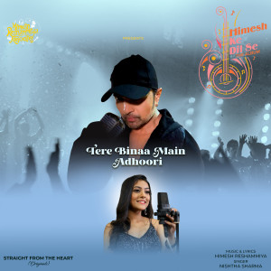 ดาวน์โหลดและฟังเพลง Tere Binaa Main Adhoori พร้อมเนื้อเพลงจาก Nishtha Sharma