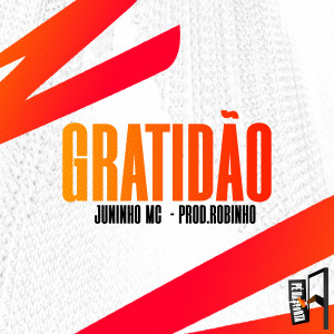 收聽Juninho MC的Gratidão歌詞歌曲