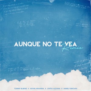 Tommy Bueno的專輯Aunque No Te Vea (Remix)