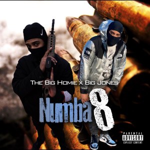 Listen to Numba 8 (Explicit) song with lyrics from The Big Homie