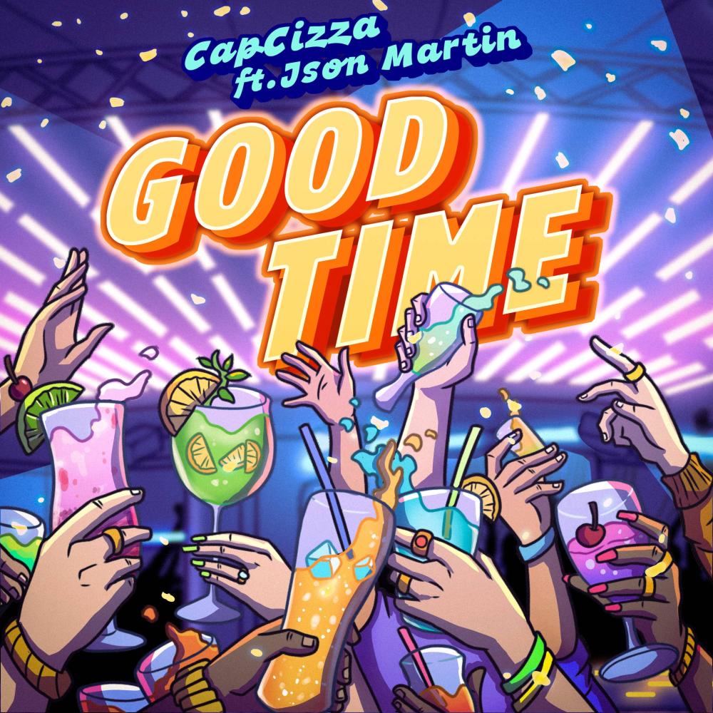 Good Time (feat. Json Martin) (Explicit)