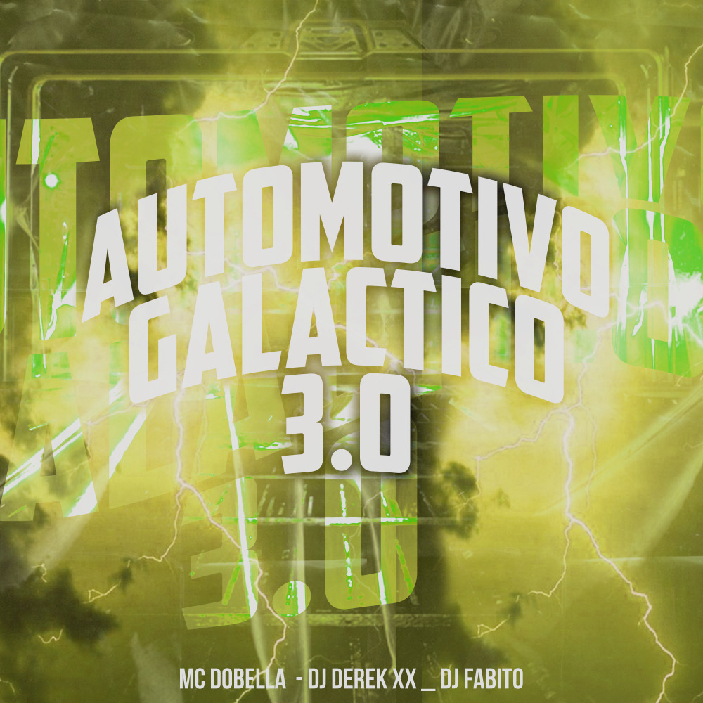 Automotivo Galactico 3.0