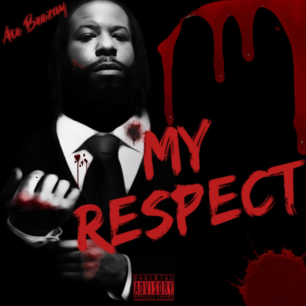 My Respect (Explicit)
