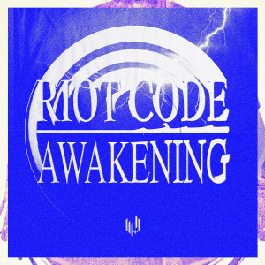 Listen to Awakening (Edit) song with lyrics from Riot Code