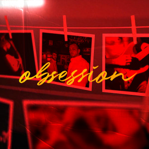 Album Obsession (Explicit) from 