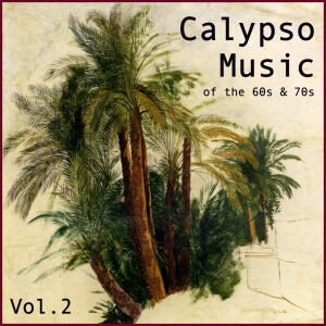 Album Calypso Music of the 60s & 70s, Vol. 2 from Various