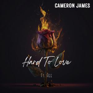 อัลบัม Hard To Love (feat. Ree) ศิลปิน Cameron James
