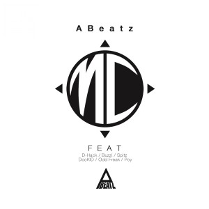 收聽AbeatZ的MC (Feat. D-Hack, Buzzi, Spitz, DooKID, Odd Freak, Poy)歌詞歌曲