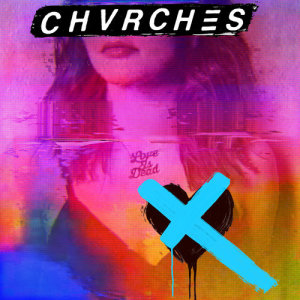 收聽CHVRCHES的My Enemy歌詞歌曲