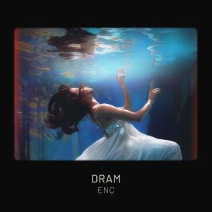 ดาวน์โหลดและฟังเพลง Dram (Explicit) พร้อมเนื้อเพลงจาก Enc