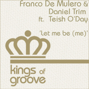Listen to Let Me Be (Me) song with lyrics from Franco De Mulero