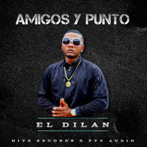 อัลบัม Amigos Y Punto ศิลปิน El Dilan